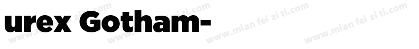 urex Gotham字体转换
